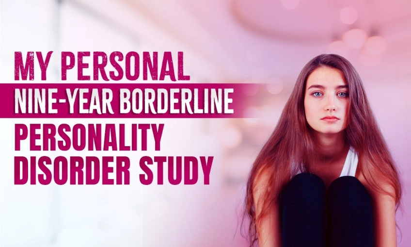 My Personal Nine-Year Borderline Personality Disorder Study