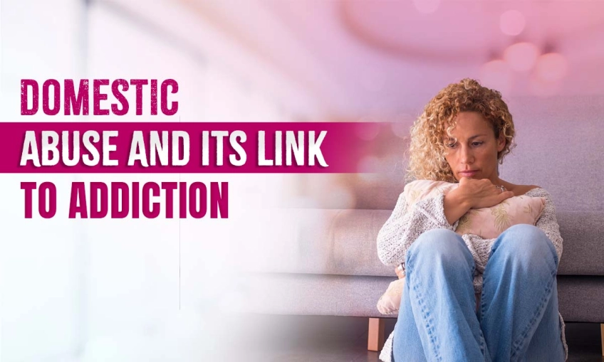 Domestic Abuse and Its Link to Addiction