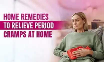 Home Remedies to Relieve Period Cramps Fast and Naturally