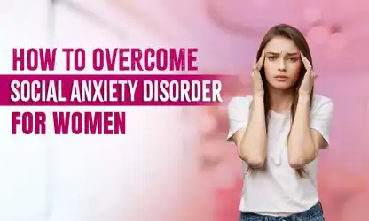 How to overcome social anxiety for women